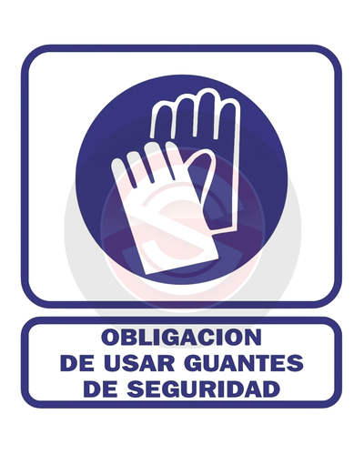 CARTEL OBLIGACION DE USAR GUANTES DE SEGURIDAD