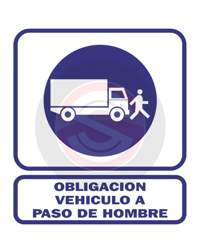 CARTEL OBLIGACIÓN VEHICULO A PASO DE HOMBRE