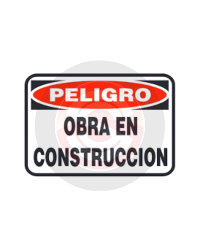 CARTEL PELIGRO OBRA EN CONSTRUCCION