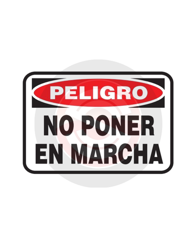 CARTEL PELIGRO NO PONER EN MARCHA