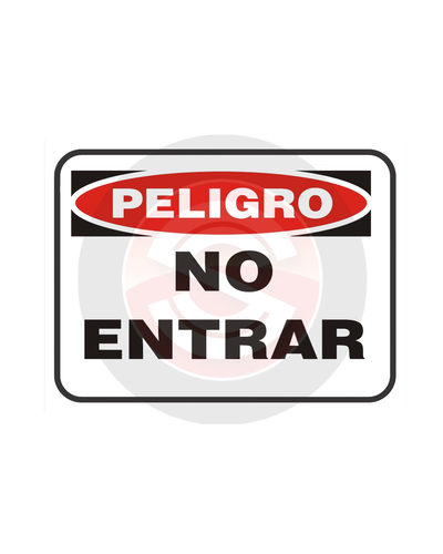 CARTEL PELIGRO NO ENTRAR