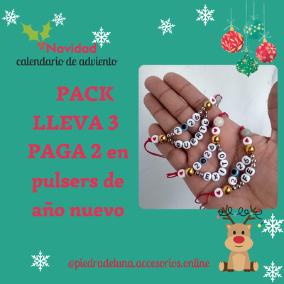 Pack llévate 3 paga dos en pulsera de Año nuevo