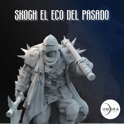 Skogh el Eco del Pasado