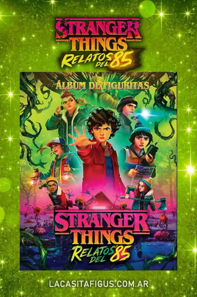 STRANGER THINGS - RELATOS DEL ´85 (ÁLBUM DE FIGURITAS)