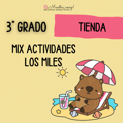 MIX ACTIVIDADES "LOS MILES-NUMERACIÓN" 3° grado. (pdf)