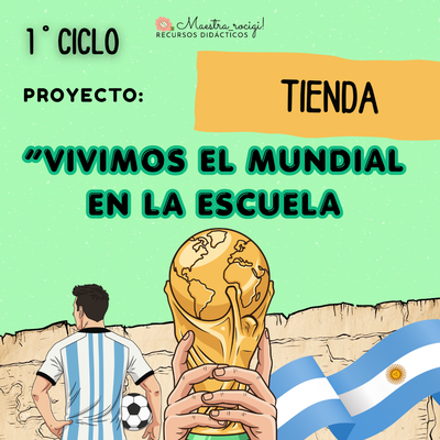 PROYECTO "VIVIMOS EL MUNDIAL EN LA ESCUELA" 1° ciclo. (pdf)