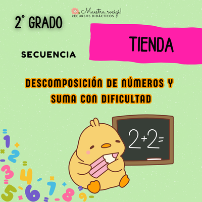 SECUENCIA "DESCOMPOSICIÓN DE NÚMEROS Y SUMAS CON DIFICULTAD" 2° grado. (pdf)