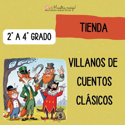 Villanos de cuentos clásicos(2° a 4° grado) (pdf)