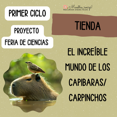 Proyecto Feria de ciencias. Capibaras/carpinchosPrimer ciclo(pdf)