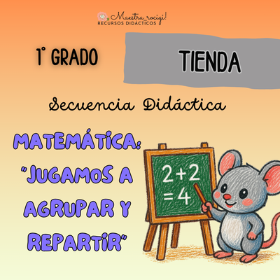  SECUENCIA "AGRUPAR Y REPARTIR" 1° grado. (pdf)