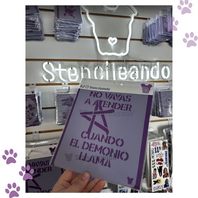 Stencil reutilizable No vayas a atender cuando el demonio llama Lali 