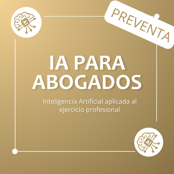 INTELIGENCIA ARTIFICIAL APLICADA AL EJERCICIO PROFESIONAL 