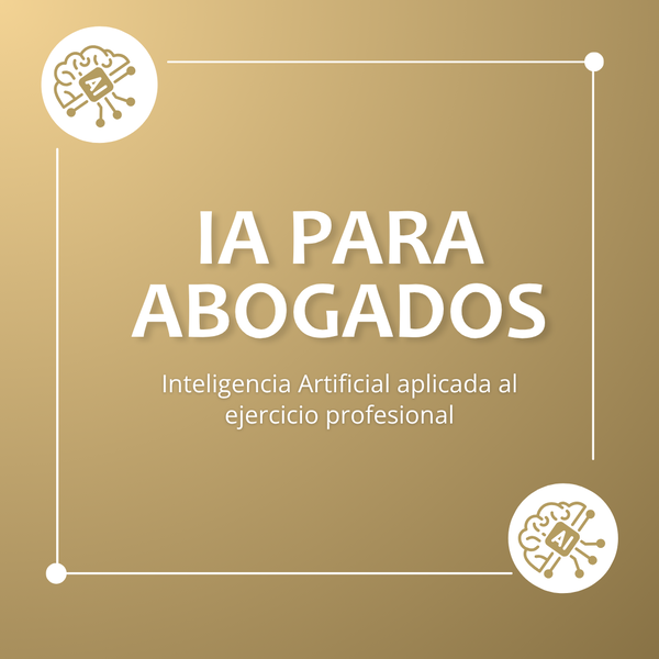INTELIGENCIA ARTIFICIAL APLICADA AL EJERCICIO PROFESIONAL 