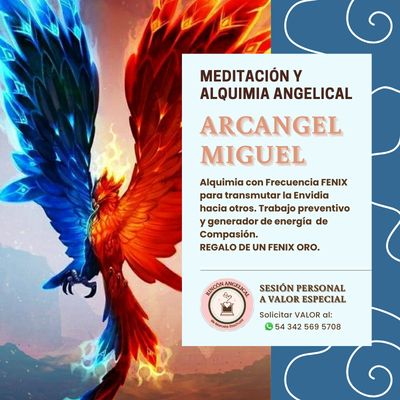 Alquimia MIGUEL Y REGALO DE FENIX PARA SANAR ENVIDIA