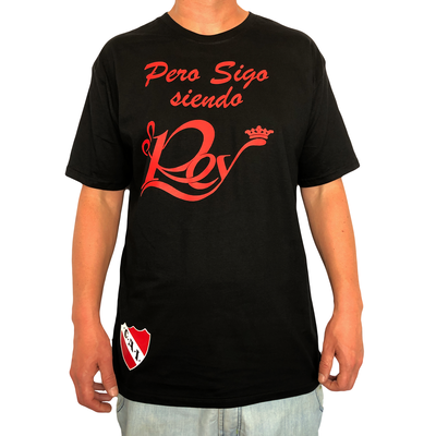 Remera “Pero sigo siendo el Rey”