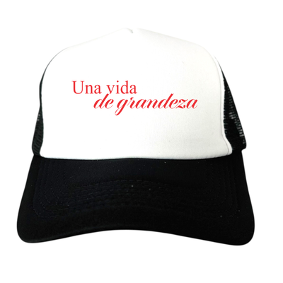 Gorra trucker Una vida de grandeza