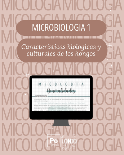 Caracteristicas biologicas y culturales de los hongos 