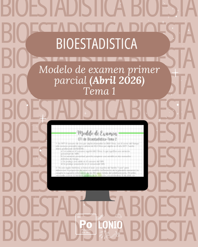 Bioestadistica: Modelo primer parcial T1 ABRIL 2026