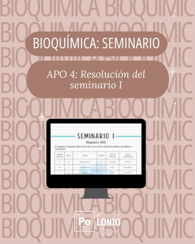 Bioquimica: APO 4 ''Seminario I''