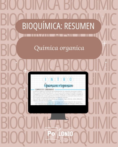 Bioquímica: Resumen ''Química organica''