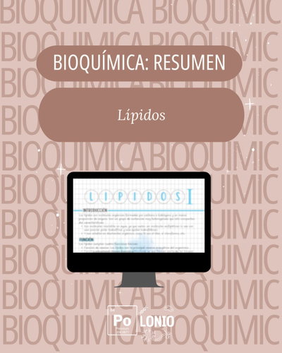 Bioquímica: Resumen "Lípidos"