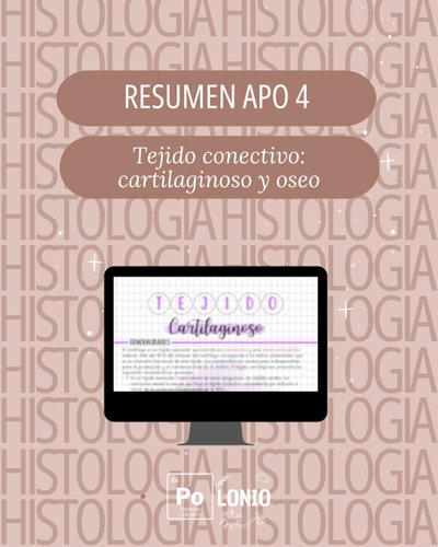 APO 4: Tejido conectivo especializado: cartilaginoso y oseo