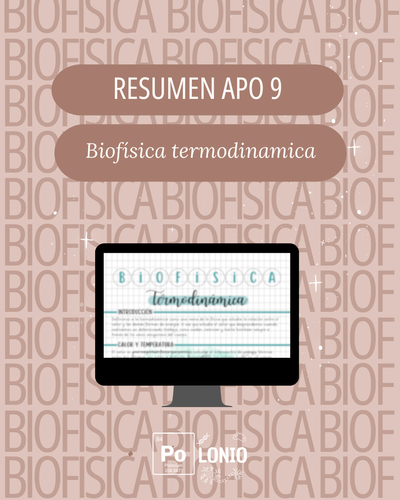 Biofísica: Resumen APO 9