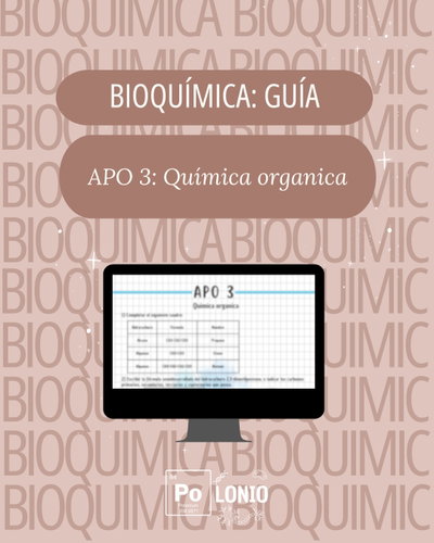 Bioquimica: Guia APO 3 "Química organica"