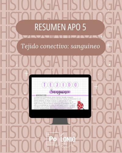 APO 5: Tejido conectivo especializado: sanguineo 