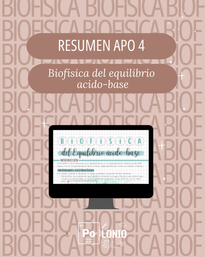 Biofísica: Resumen APO 4