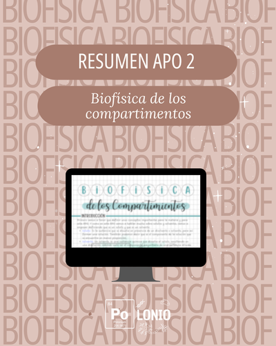 Biofísica: Resumen APO 2