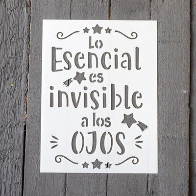 Stencil PI - EA1 15x20cm - Lo esencial es invisible a los Ojos