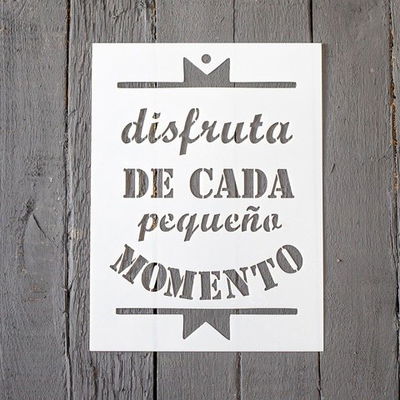 Stencil PI - EA3 15x20cm - Disfruta de cada pequeño Momento