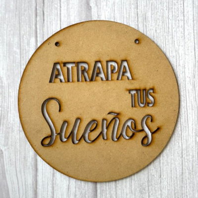 Cartel - "Atrapa tus sueños" - 20cm