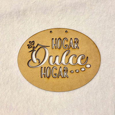 Cartel Ovalo - "Hogar Dulce Hogar"