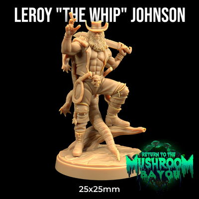 Leroy "the Whip" Johnson - Return to the Mushroom Bayou
