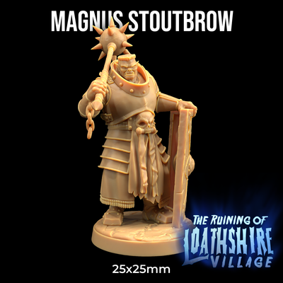 Magnus Stoutbrow - The Ruining of Loathshire Village