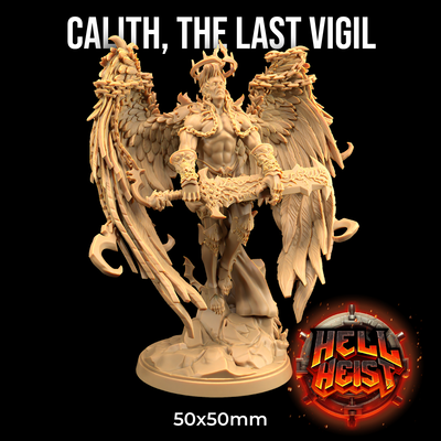 Calith, The Last Vigil - Hell Heist
