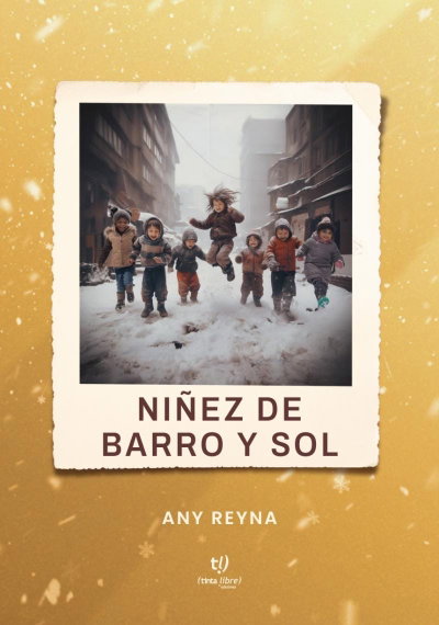 Niñez de barro y sol
