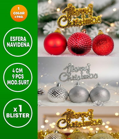 ESFERA NAVIDEÑA MODELOS SURTIDOS 4 CM 9 PCS (1COLXPAQ)
