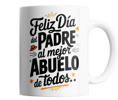 feliz dia del padre al mejor abuelo de todos