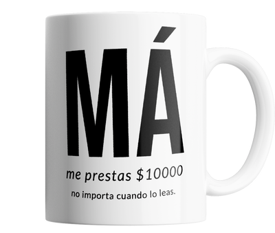 Día de la Madre –  MA me prestas $10,000