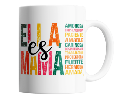 Día de la Madre –  Ella es mama 