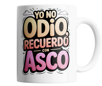yo no odio recuerdo con asco - meme