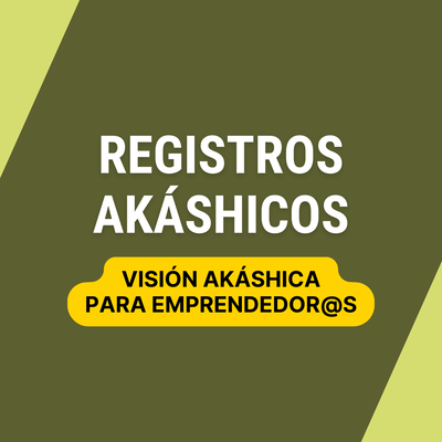 Visión Akáshica para Emprendedor@S