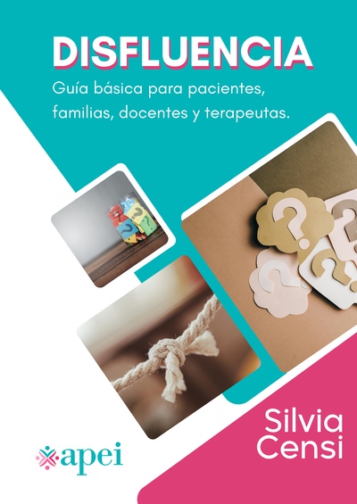 Disfluencia- Guía básica para pacientes, familias, docentes y terapeutas.