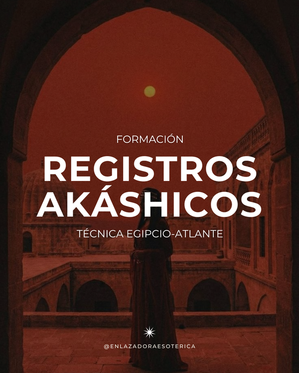 FORMACIÓN REGISTROS AKÁSHICOS -Técnica Egipcia/Atlante-