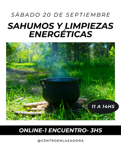 SEMINARIO DE SAHUMOS Y LIMPIEZAS ENERGÉTICAS