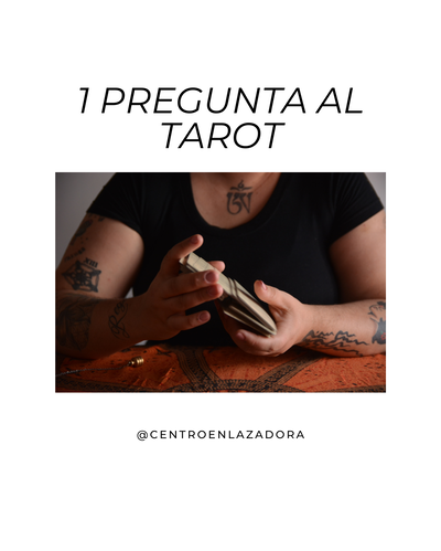 1 PREGUNTA AL TAROT