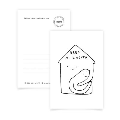 Postal "Eres mi casita"
